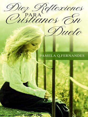 cover image of DIEZ REFLEXIONES PARA CRISTIANOS EN DUELO